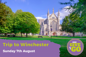 Give It A Go: Trip to Winchester
