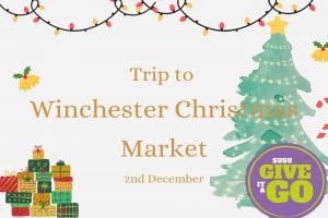 Give Trip A Go: Winchester Christmas Market (Sold out)