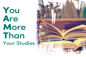 Study Space (You Are More Than Your Studies)